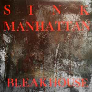 Sink Manhattan - Bleakhouse album cover