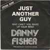 Danny Fisher (2) - Just Another Guy