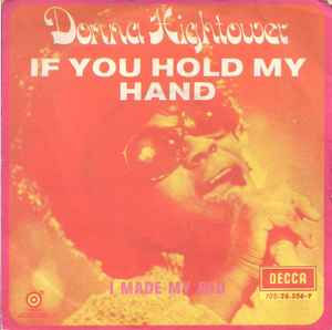 Donna Hightower - If You Hold My Hand / I Made My Bed album cover