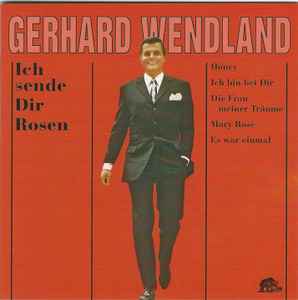 Gerhard Wendland - Ich Sende Dir Rosen Album-Cover