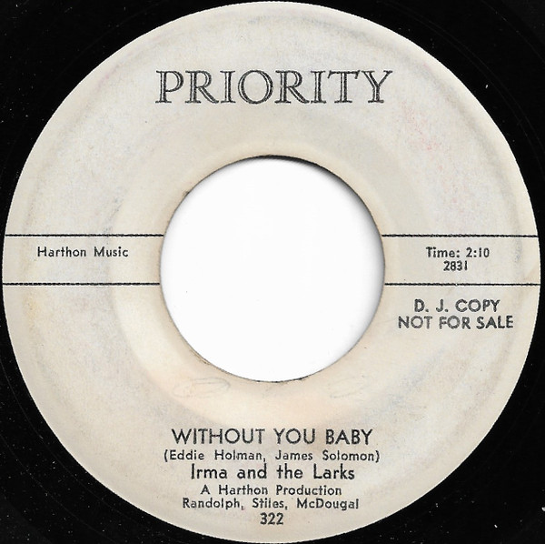 Irma And The Larks – Without You Baby (Vinyl) - Discogs