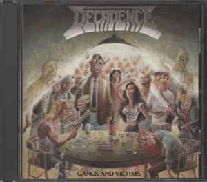 Gangs And Victims - Decadence