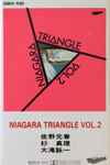 Niagara Triangle Vol.2 = ナイアガラ トライアングル Vol.2 (1982