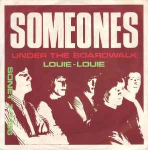 Someones - Under The Boardwalk / Louie-Louie