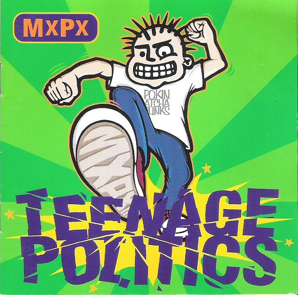 MxPx　TEENAGE　POLITICS　レコード-