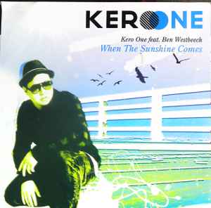 Kero One – When The Sunshine Comes (2009, Vinyl) - Discogs