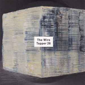 Various - The Wire Tapper 26