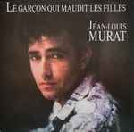 Cover of Le Garçon Qui Maudit Les Filles, 1988, Vinyl