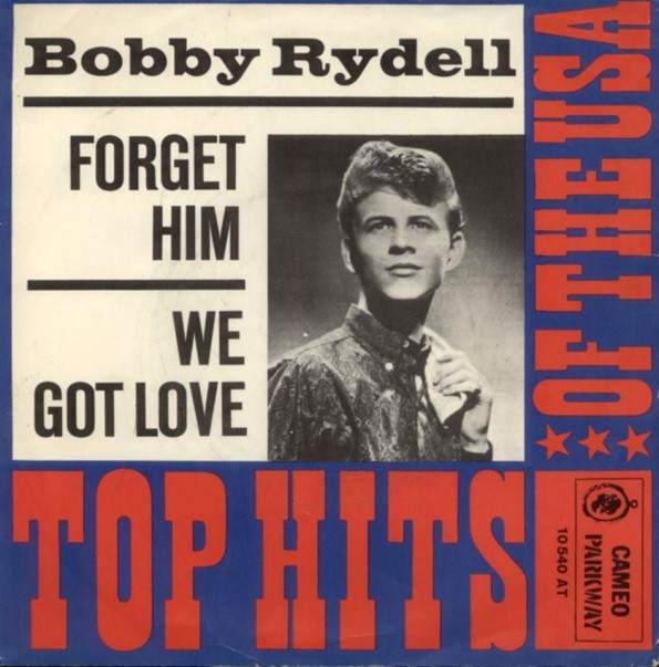 lataa albumi Bobby Rydell - Forget Him We Got Love