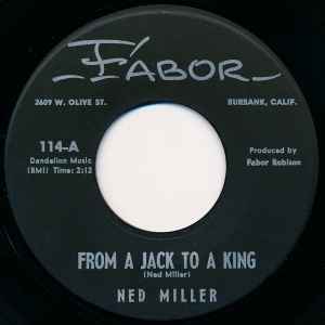 Ned Miller - From A Jack To A King