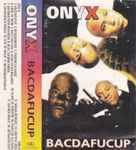Cover of Bacdafucup, , Cassette