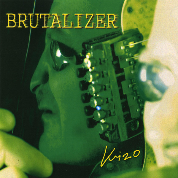 lataa albumi Krizo - Brutalizer