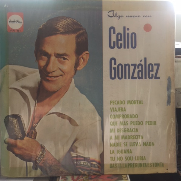 baixar álbum Celio González - Algo Nuevo Con la sonora de romulo moran