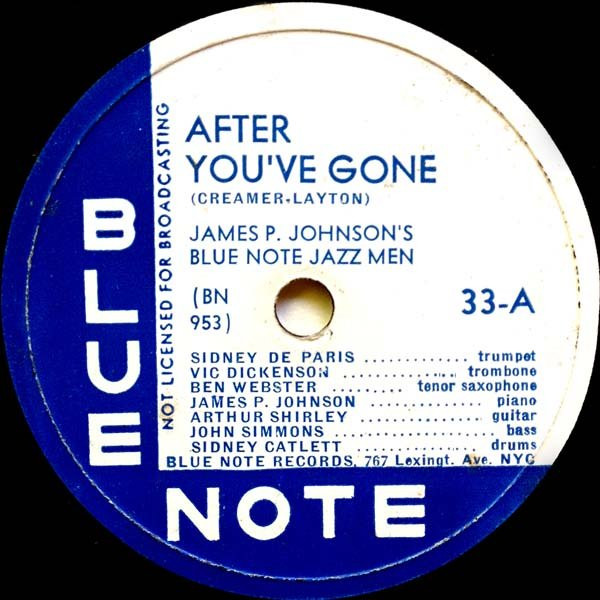 James P. Johnson's Blue Note Jazz Men – After You've Gone / Joy 