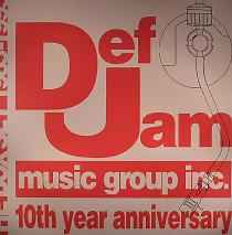 Def Jam Music Group Inc. 10th Year Anniversary (1995, Vinyl) - Discogs