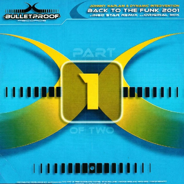 Johnny Napalm* & Dynamic Intervention – Back To The Funk 2001