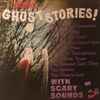 Wade Denning - Famous Ghost Stories With Scary Sounds