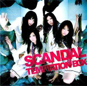 SCANDAL – Temptation Box (2010