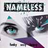 Nameless (13) - Funky Sexy Heavy
