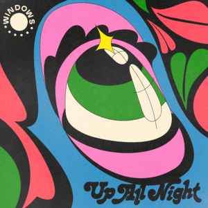 Windows Up All Night Side B 2020 File Discogs