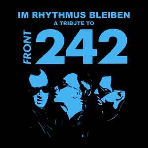 Various - Im Rhythmus Bleiben - A Tribute To Front 242 album cover