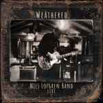 Nils Lofgren Band – Weathered (2020, CD) - Discogs