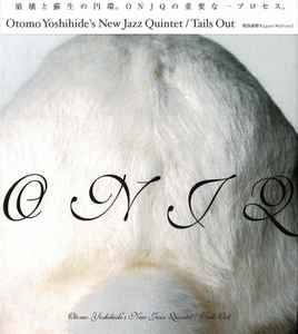 Otomo Yoshihide's New Jazz Quintet - Tails Out