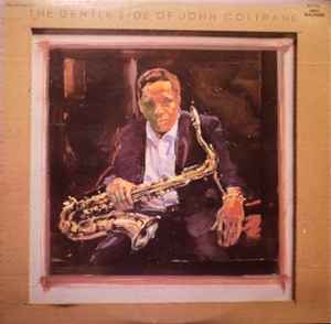 John Coltrane - The Gentle Side Of John Coltrane album cover