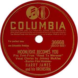 Harry James And His Orchestra - I've Heard That Song Before / Moonlight Becomes You