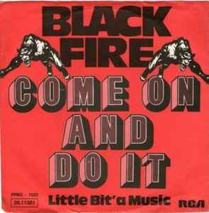 Come On And Do It  - Black Fire
