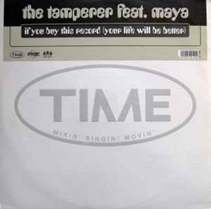 The Tamperer - If You Buy This Record (Your Life Will Be Better)
