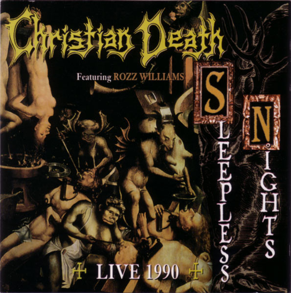 Christian Death featuring Rozz Williams - Sleepless Nights