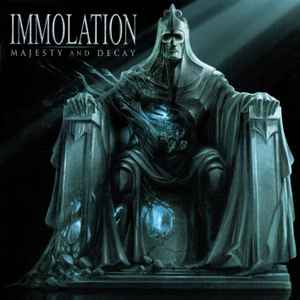Immolation - Majesty And Decay