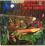 Cover of Scientist Rids The World Of The Evil Curse Of The Vampires, 1990, Vinyl