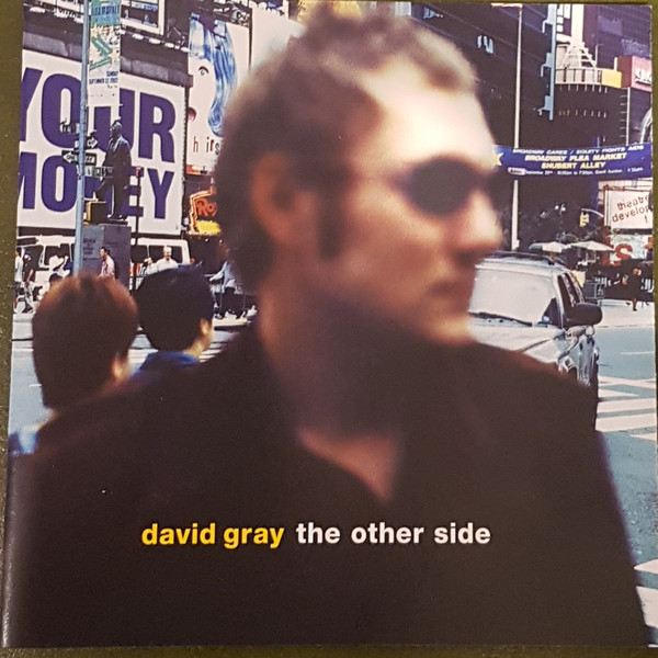 David Gray The Other Side 2002 CD Discogs