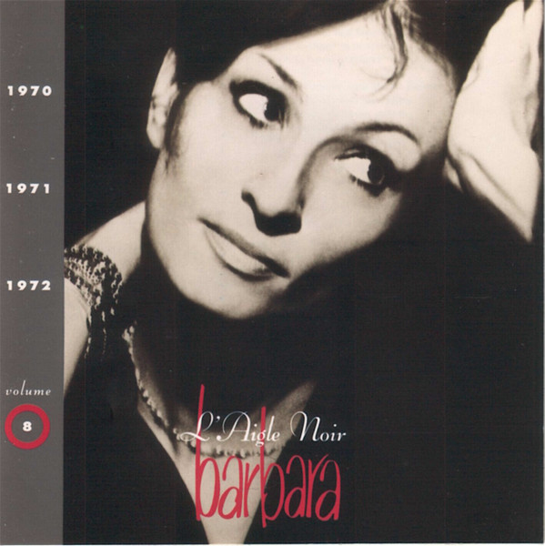 Barbara – Volume 8 · 1970/1971/1972 L'Aigle Noir (CD) - Discogs