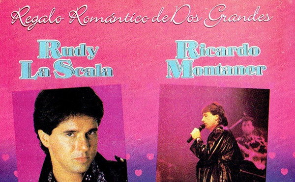 last ned album Rudy La Scala Ricardo Montaner - Regalo Romantico De Dos Grandes