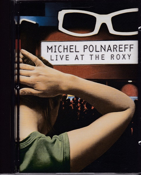 Michel Polnareff - Live At The Roxy | Releases | Discogs