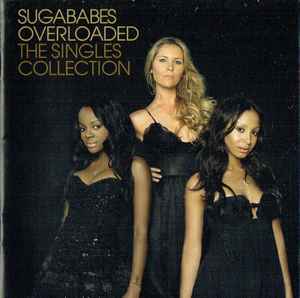 Sugababes - Overloaded (The Singles Collection) album cover