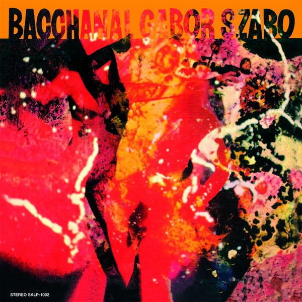 Gabor Szabo – Bacchanal (2017, Gatefold, Vinyl) - Discogs