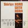 Shirley Horn - Shirley Horn With Horns