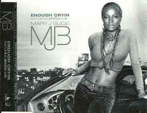 Enough Cryin - Mary J Blige