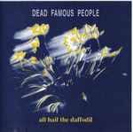 Cover of All Hail The Daffodil, 1991, Vinyl