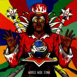 Bootsy – World Wide Funk (2017, CD) - Discogs