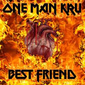 One Man Kru - Best Friend album cover