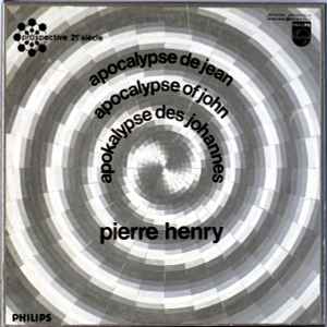 Pierre Henry - Apocalypse De Jean