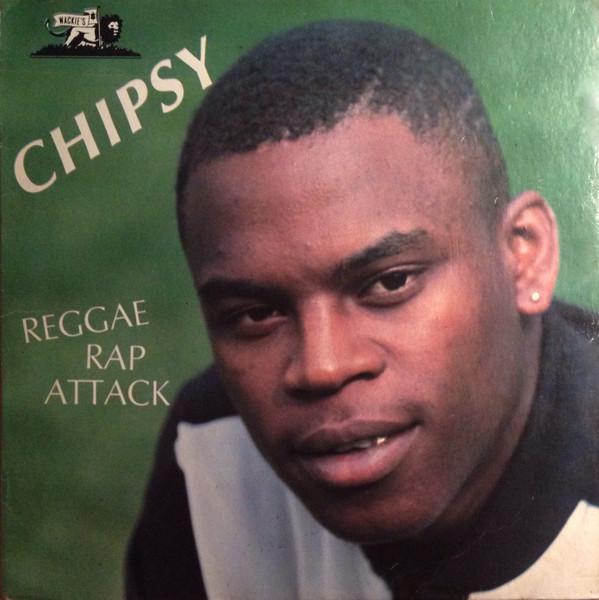 Chipsy – Reggae Rap Attack (Vinyl) - Discogs