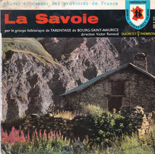 télécharger l'album Tarentaise De BourgSaintMaurice - La Savoie