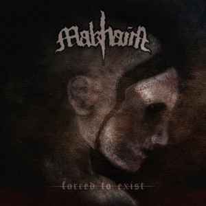 Makhaira - Forced To Exist album cover