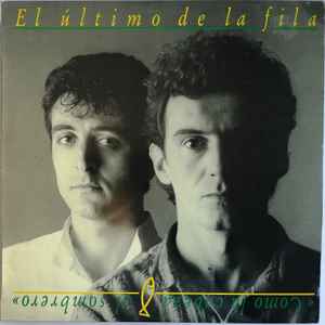 El Último De La Fila – Canta Por Mí (1990, Vinyl) - Discogs